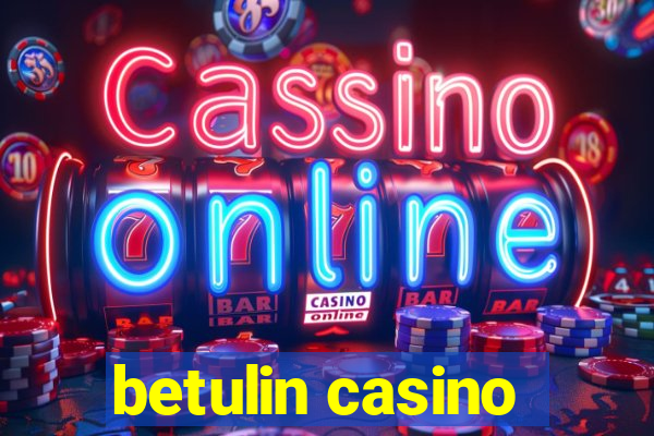 betulin casino